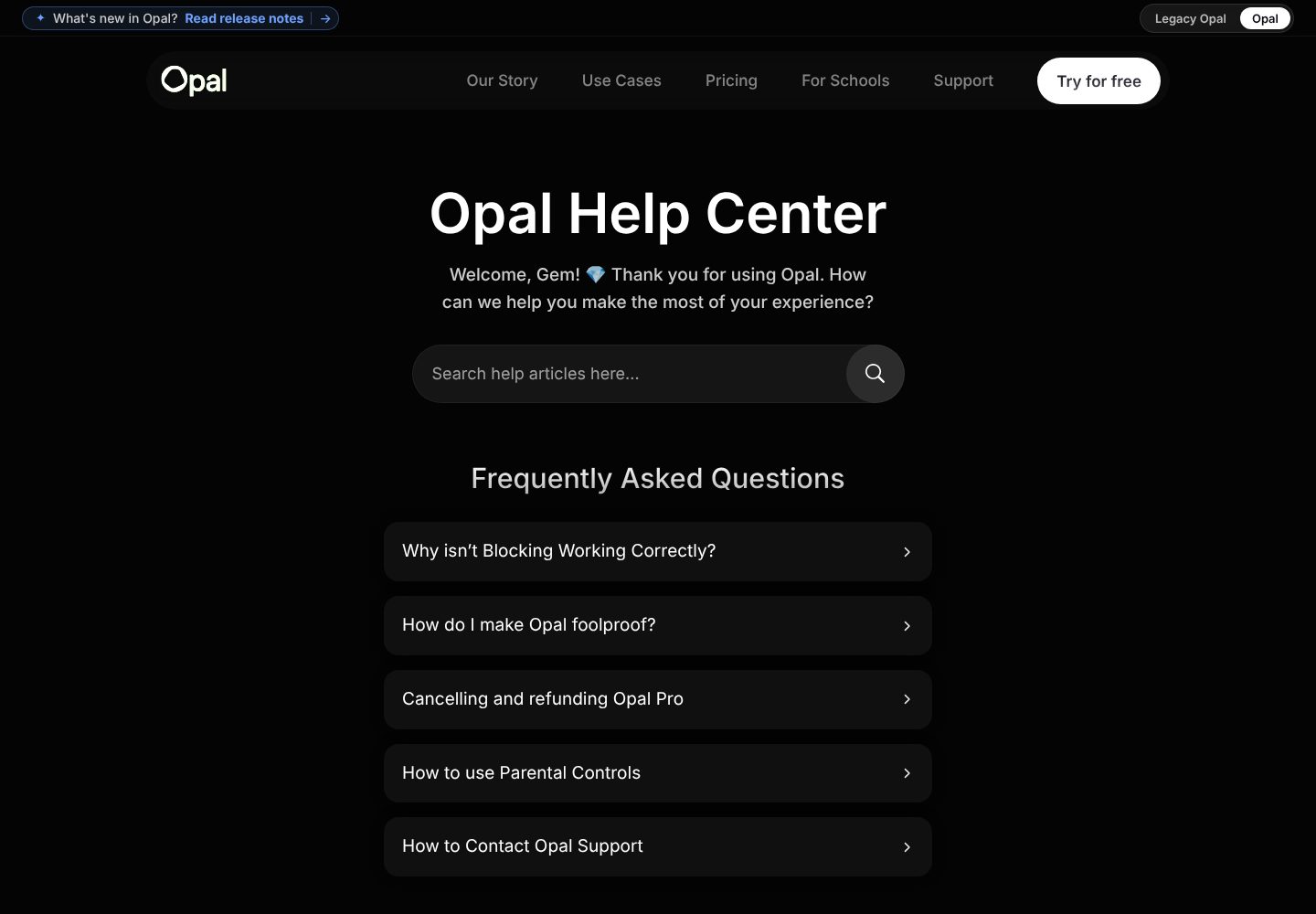 Help, before the support email, on the Opal website